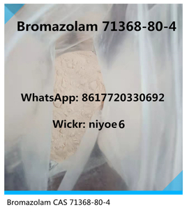 Buy 99% Potent Benzodiazepine Bromazolam for Sale CAS 71368-80-4 Wickr: niyoe6